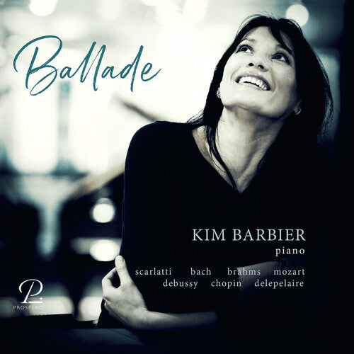 Kim Barbier: Bach Brahms Chopin Debussy - COMPACT DISCS