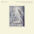 Bill Evans: You Must Believe In Spring - (VINYL LP)