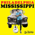 G.Love & Special Sauce: Philadelphia Mississippi - (VINYL LP)