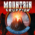 Mountain: Eruption Live In Nyc - (VINYL LP)