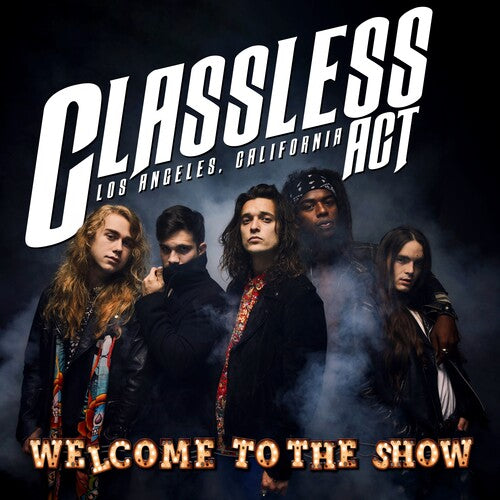 Classless Act: Welcome To The Show - CD