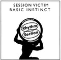 Session Victim: Basic Instinct - 12-INCH SINGLE