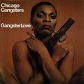 Chicago Gangsters: Gangster Love - Color Vinyl 180G - (VINYL LP)