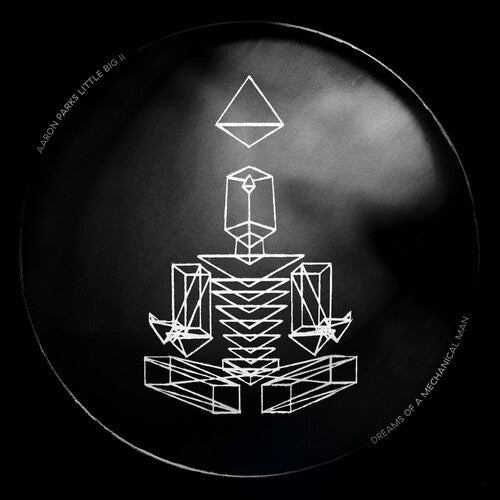 Aaron Parks: Little Big Ii: Dreams Of A Mechanical Man -LP
