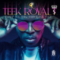 Teek Royal T.: Yippy Ya Yo, Yippy Ya Yay - COMPACT DISCS