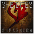 She Bites: Super Hero - COMPACT DISCS