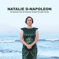 Natalie D-Napoleon: You Wanted To Be The Shore But Instead You Were The Sea - CD