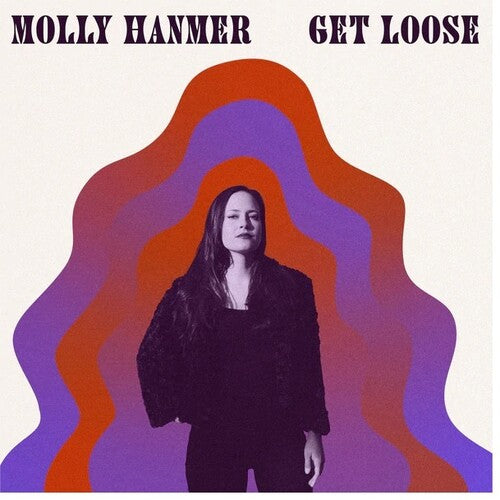 Hammer, Molly & Midnight Tokers: Get Loose - COMPACT DISCS