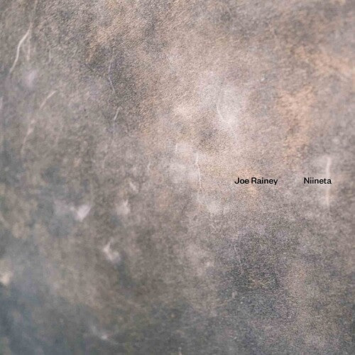 Joe Rainey: Niineta - COMPACT DISCS
