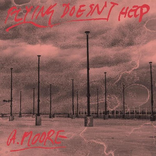 Anthony Moore: Flying Doesn't Help -LP