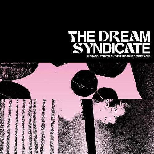 The Dream Syndicate: Ultraviolet Battle Hymns And True Confessions - COMPACT DISCS