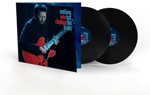 Eric Clapton: Nothing But The Blues - (VINYL LP)