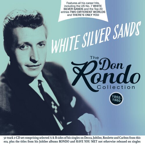 Don Rondo: White Silver Sands: The Don Rondo Collection 1955-60 - CD