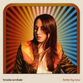 Brooke Annibale: Better By Now -LP