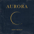 Gerry Beckley: Aurora - COMPACT DISCS