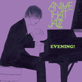 All That Jazz: Evening! -LP