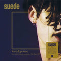 Suede: Love & Poison - 140-Gram Black Vinyl -LP