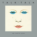 Talk Talk: The Party's Over (40th Anniversary Edition) -LP
