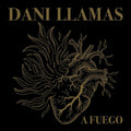 Dani Llamas: A Fuego -LP