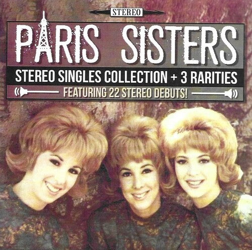 The Paris Sisters: Stereo Singles Collection & 3 Rarities - COMPACT DISCS