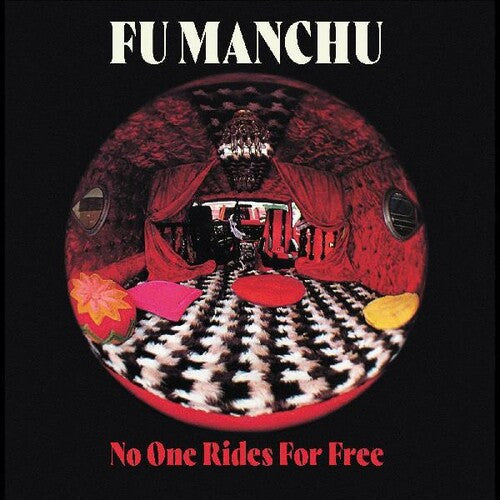 Fu Manchu: No One Rides For Free - COMPACT DISCS