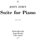 John Zorn: Suite For Piano - COMPACT DISCS