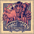 Cirkus Prutz: Blues Revolution -LP