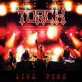 Torch: Live Fire - COMPACT DISCS