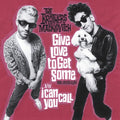 Brothers Macklovitch: Give Love To Get Some / I Can Call You - 7-INCH SINGLE