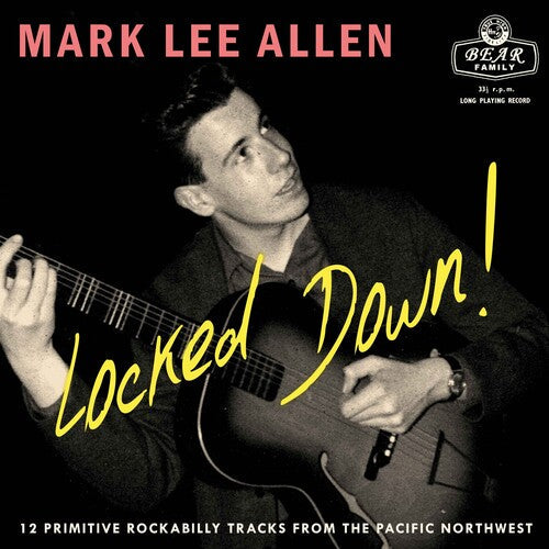 Mark Lee Allen: Locked Down 12 Primitive Rockabilly Tracks From The Pacific Northwest - (VINYL LP)