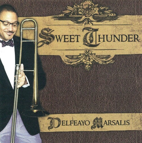Delfeayo Marsalis: Sweet Thunder - COMPACT DISCS
