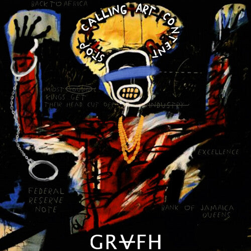 Grafh & DJ Shay: Stop Calling Art Content -LP