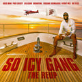 Gucci Mane: So Icy Gang: The ReUp - COMPACT DISCS