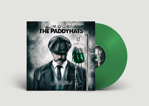 The O'Reillys & The Paddyhats: Green Blood - Green -LP