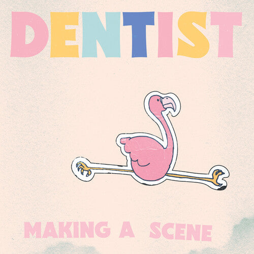 Dentist: Making A Scene -LP