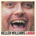 Keller Williams: Laugh -LP