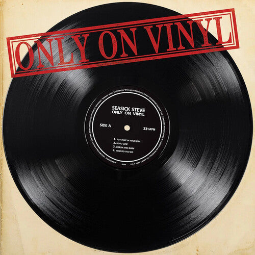 Seasick Steve: Only On Vinyl -LP