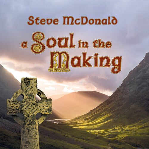 Steve Mc Donald: Soul In The Making - COMPACT DISCS