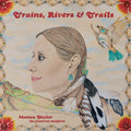 Monica Taylor: Trains Rivers & Trails -LP