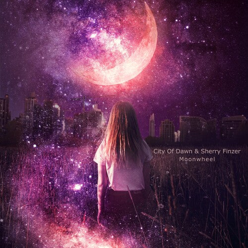 City of Dawn & Finzer, Sherry: Moonwheel - COMPACT DISCS