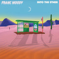Franc Moody: Into the Ether -LP