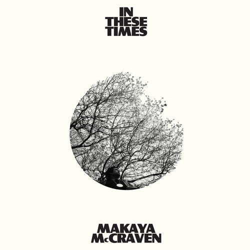 Makaya McCraven: In These Times -LP
