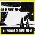 Ree-Vo: All Welcome On Planet Ree Vo -LP