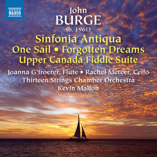 Thirteen Strings Chamber Orchestra: Sinfonia Antiqua / One Sail / Forgotten Dreams - CD