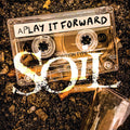 Soil: Play It Forward -LP
