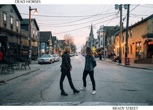 Dead Horses: Brady Street - (VINYL LP)