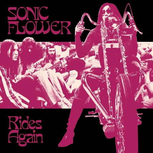 Sonic Flower: Rides Again - (VINYL LP)