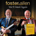 Foster & Allen: We'll Meet Again - 140-Gram Black Vinyl -LP
