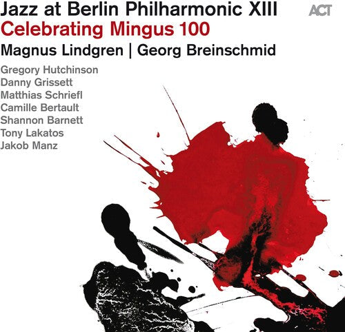 Jazz at Berlin Philharmonic Xiii: Jazz At Berlin Philharmonic Xiii: Celebrating Mingus 100 - COMPACT DISCS