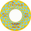 Jungle Fire: Slipshot - 7-INCH SINGLE